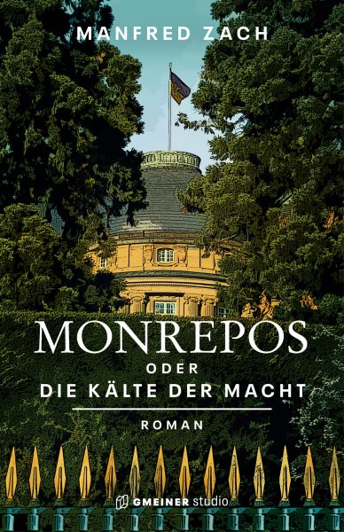 Monrepos oder die Kälte der Macht Monrepos oder die Kälte der Macht