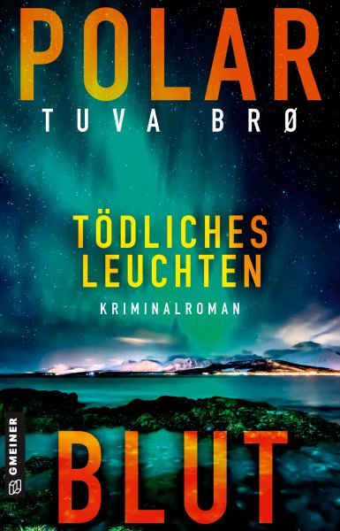 Polarblut - Tödliches Leuchten Polarblut - Tödliches Leuchten